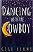 Dancing With the Cowboy (Ba...