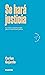 Se hará justicia (Hoja de ruta) (Spanish Edition)