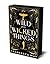 Wild and Wicked Things