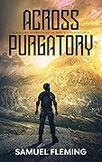 Across Purgatory