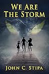 We Are The Storm We Are The Storm