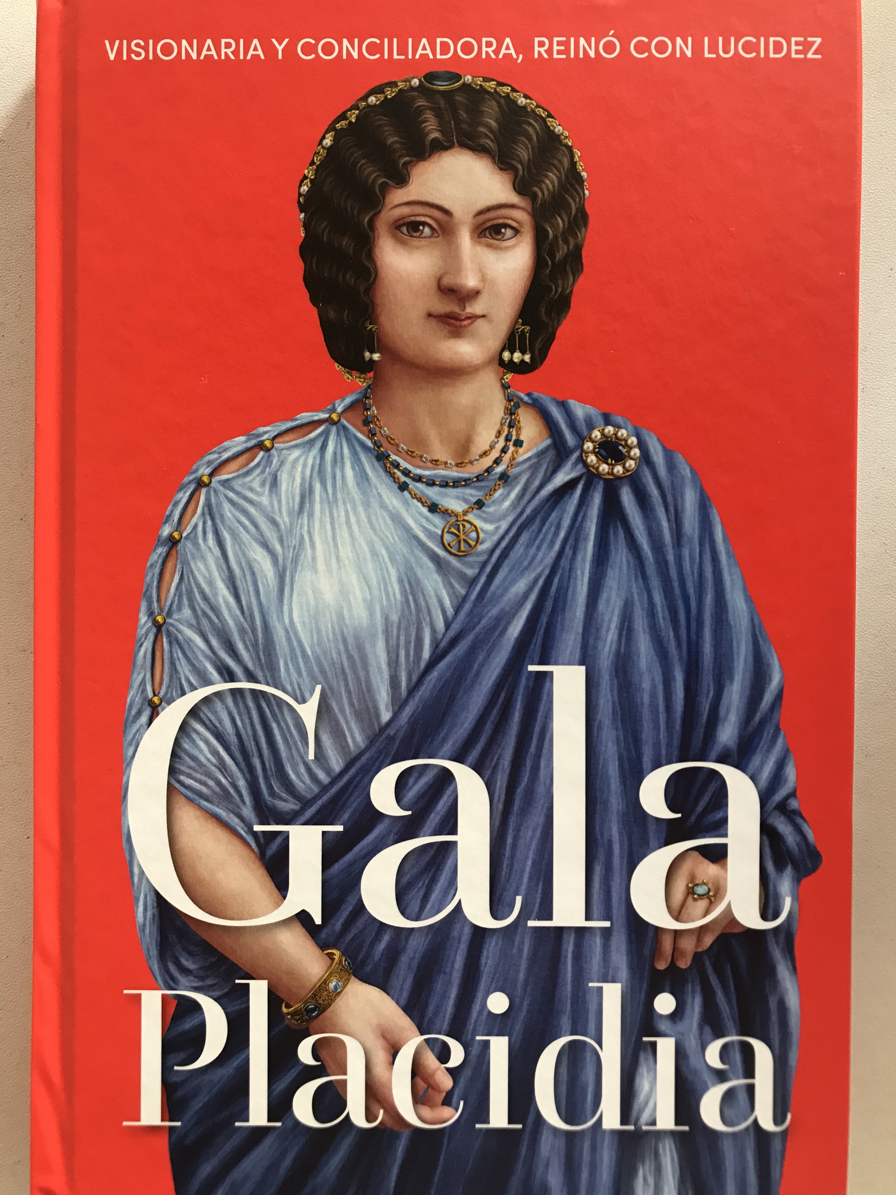 Gala Placidia (Hardcover)