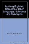 Teaching English to Speakers of Other Languages: Substance and Techniques