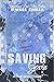 Saving Gavin: An Evan Series Novelette (Dismantling Evan)