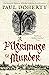 A Pilgrimage to Murder (The Brother Athelstan Mysteries Book 17)