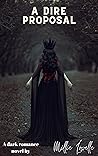 A Dire Proposal A Dire Proposal