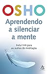 Aprendendo a silenciar a mente (Portuguese Edition) Book cover for Aprendendo a silenciar a mente (Portuguese Edition)
