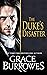 The Duke's Disaster
