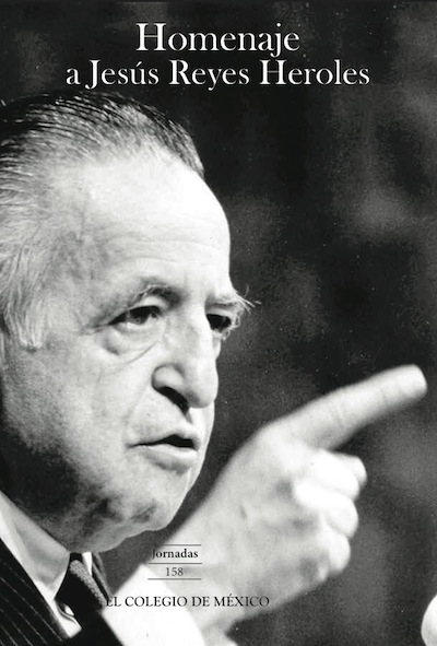 Homenaje a Jesús Reyes Heroles