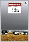 Illska: La maldad...