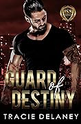 Guard of Destiny (Intrepid Bodyguard #5)