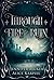 Through Fire and Ruin (Through Fire and Ruin, #1)