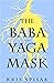 The Baba Yaga Mask