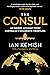 The Consul: An insider account from Australia's diplomatic frontline