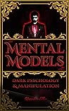 100 Mental Models...