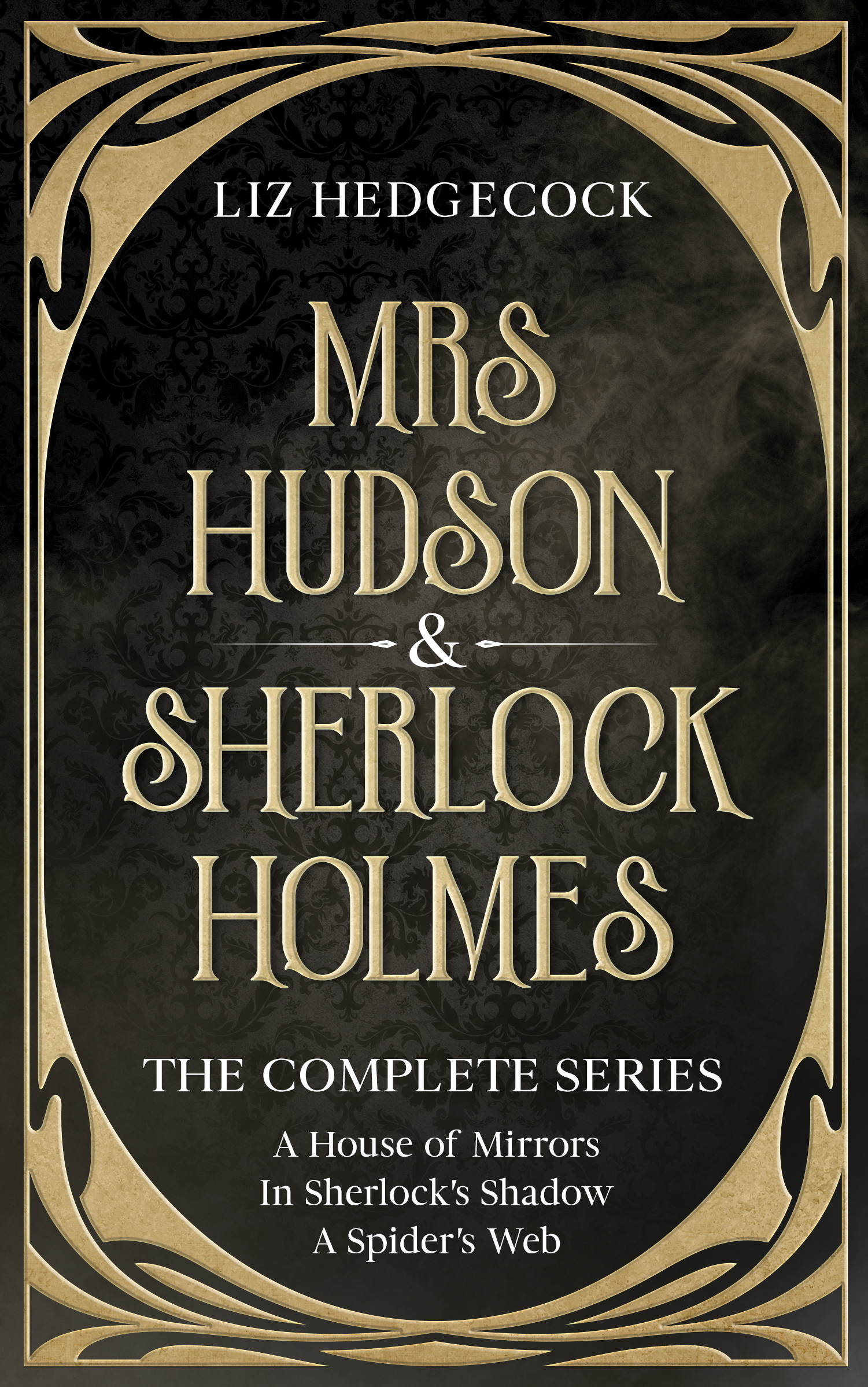 Mrs Hudson & Sherlock Holmes: The Complete Series (Kindle Edition)