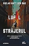 Lupul și străjerul