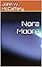 Nora Moore by John W. McCaffery