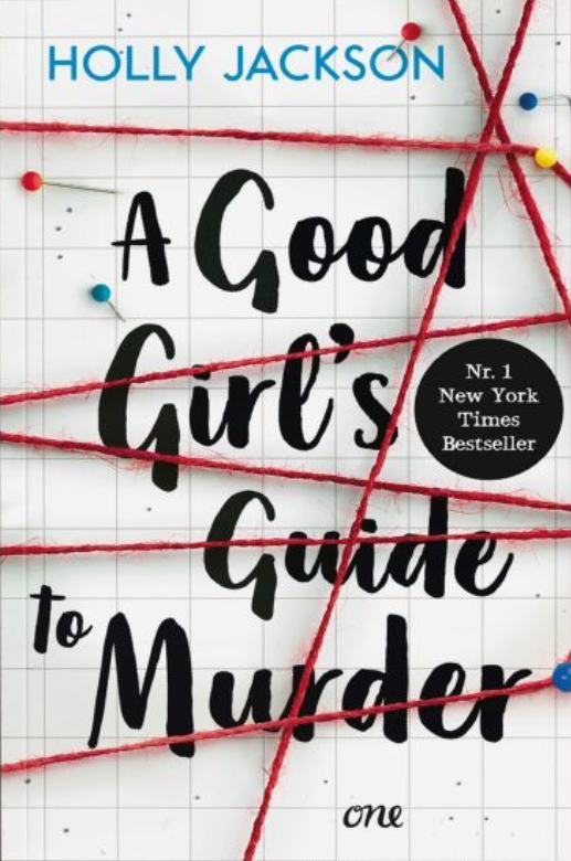 A Good Girl's Guide to Murder (A Good Girl's Guide to Murder, #1)