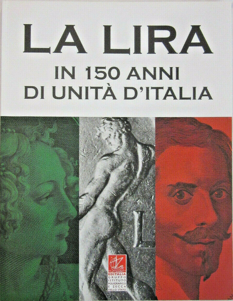 La Lira In 150 Anni Di Unità D'Italia (Paperback)