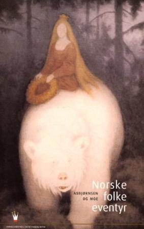 Asbjørnsen og Moe: Norske folkeeventyr - Bind I (Bokklubbens eventyrbibliotek, #1)