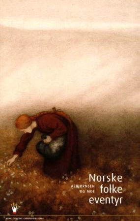 Asbjørnsen og Moe: Norske folkeeventyr - Bind IV (Bokklubbens eventyrbibliotek, #4)