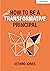 How to be a Transformative ...