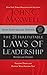 The 21 Irrefutable Laws of Leadership (25th Anniversary Edition): Follow Them and People Will Follow You