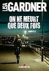 On ne meurt que d...