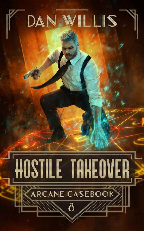 Hostile Takeover (Arcane Casebook, #8)