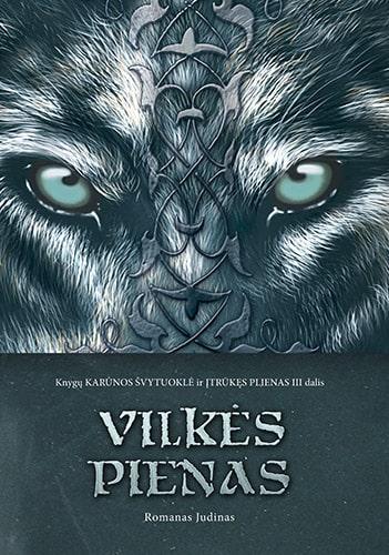 Vilkės pienas (Karūnos švytuoklė #3)