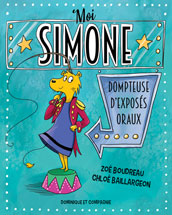 Moi Simone, dompteuse d'exposés oraux