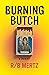 Burning Butch