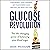 How to Be a Glucose Goddess by Jessie Inchauspé