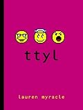 ttyl (Internet Girls, #1)