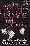 Forbidden Love Still Blooms