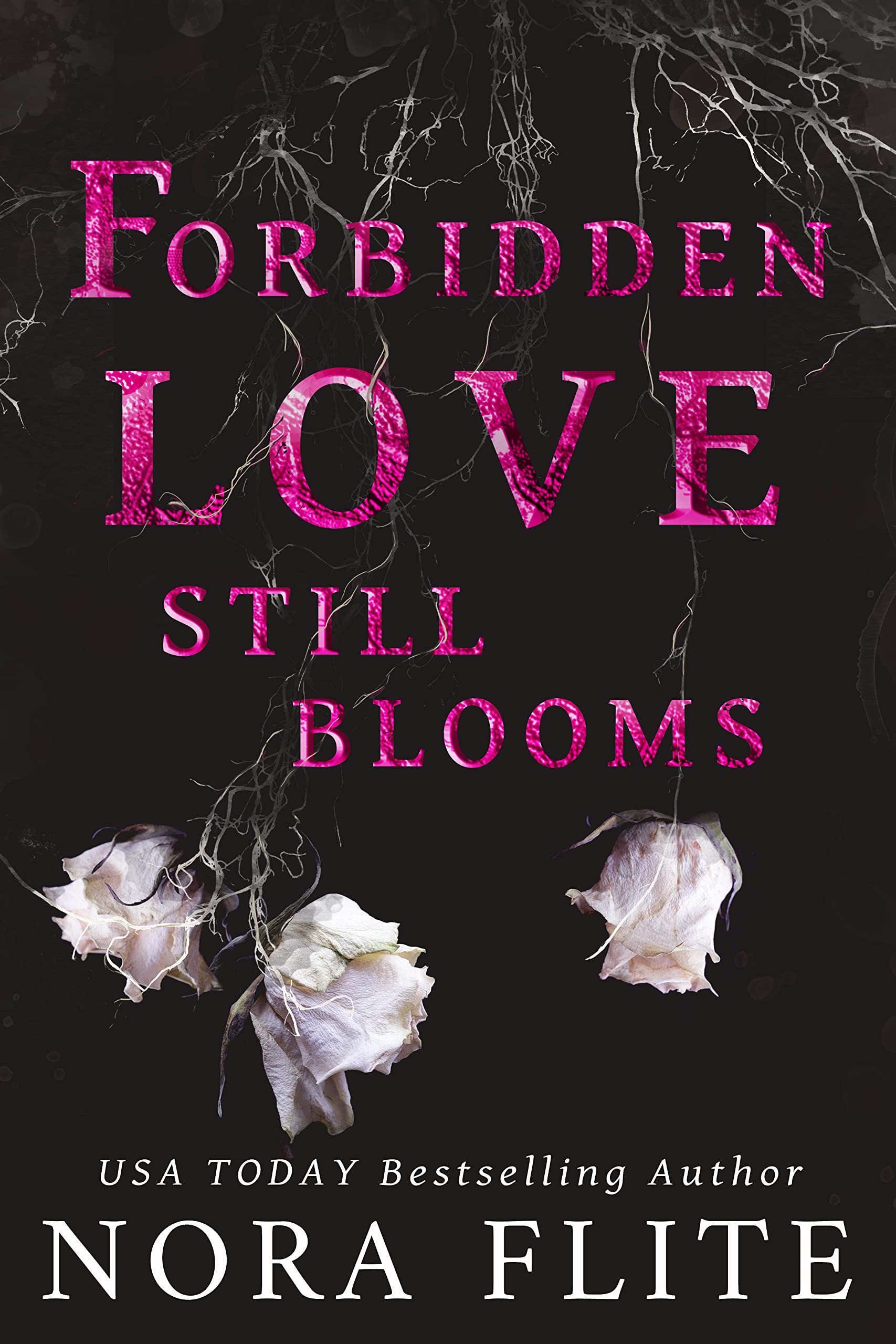 Forbidden Love Still Blooms (Kindle Edition)
