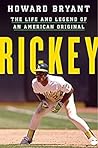 Rickey: The Life ...
