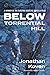 Below Torrential Hill: An E...