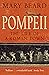 Pompeii: The Life of a Roma...