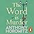 The Word is Murder (Hawthorne & Horowitz #1) by Anthony Horowitz