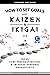 How to Set Goals with Kaizen and Ikigai by Anthony Raymond