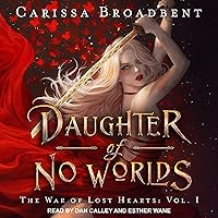 Daughter Of No Worlds By Carissa Broadbent