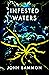 Infested Waters