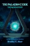 The Paladin Code - The Monastery