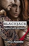 Blackjack: A Game of Cards and Destiny Blackjack: A Game of Cards and Destiny