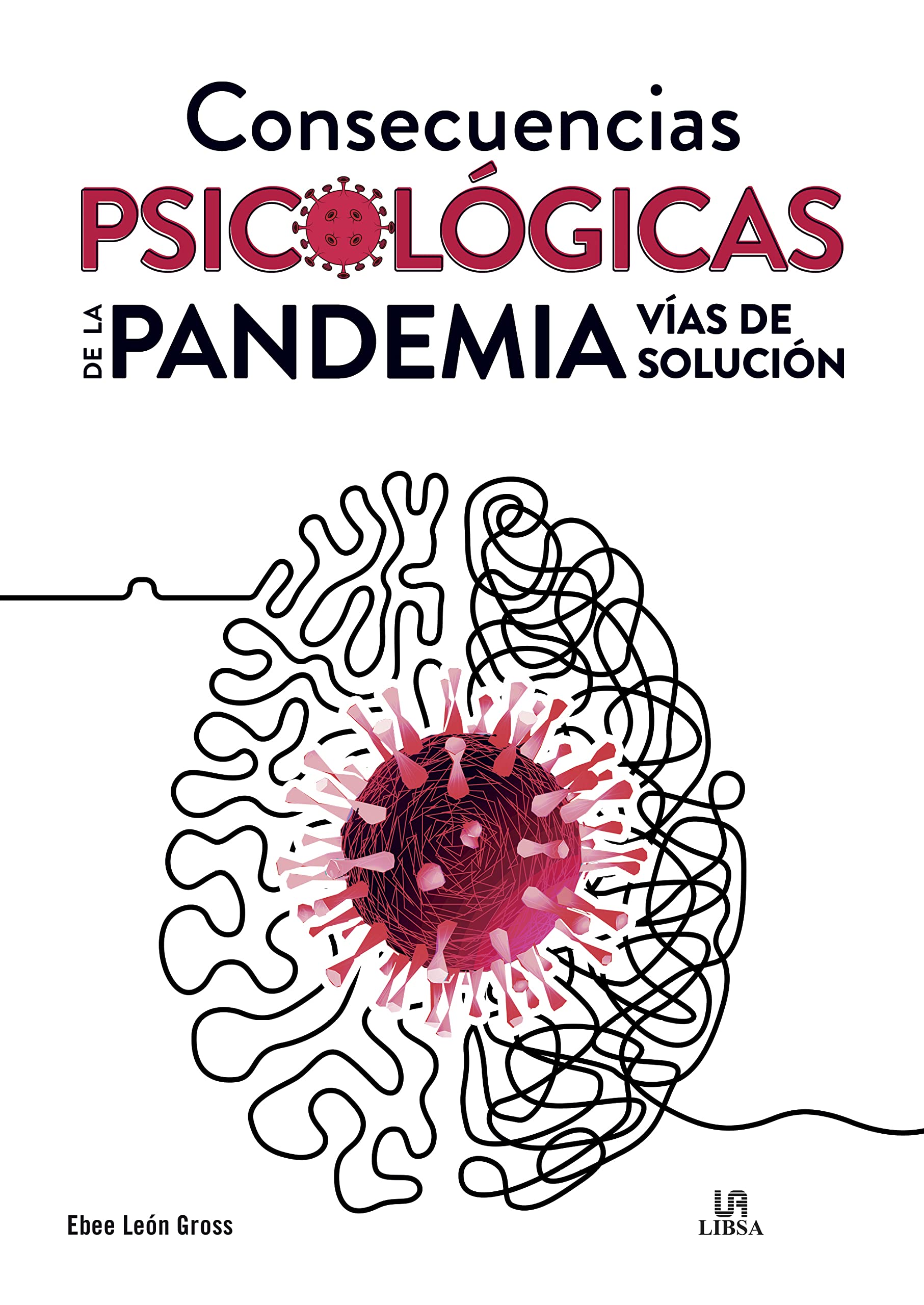 Consecuencias psicológicas de la pandemia (Cerebro y conducta I nº 2) (Spanish Edition)