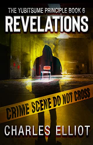 Revelations: (The Yubitsume Principle Series: Book 6)