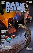 Dark Horses: The Magazine of Weird Fiction, No. 3, April 2022