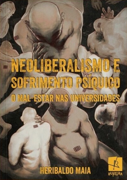 Neoliberalismo e sofrimento psíquico (Paperback)